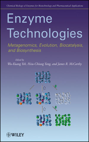 Enzyme Technologies: Metagenomics, Evolution, Biocatalysis and Biosynthesis (0470627298) cover image
