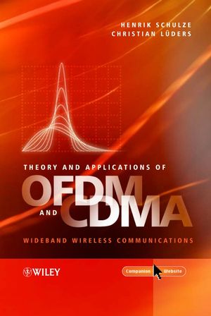 Theory and Applications of OFDM and CDMA: Wideband Wireless Communications (0470850698) cover image