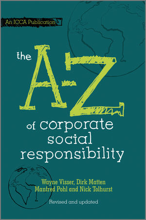 The A to Z of Corporate Social Responsibility, 2nd, Revised and Updated Edition (0470971398) cover image