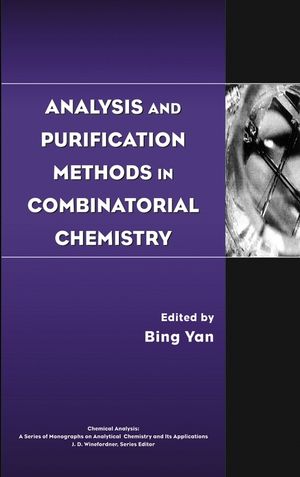Analysis and Purification Methods in Combinatorial Chemistry (0471269298) cover image