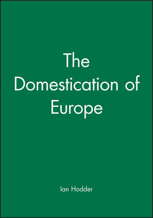 The Domestication of Europe (0631177698) cover image