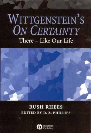 Wittgenstein's On Certainty: There - Like Our Life (1405105798) cover image