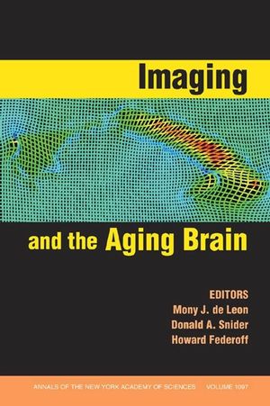 Imaging and the Aging Brain, Volume 1097 (1573316598) cover image