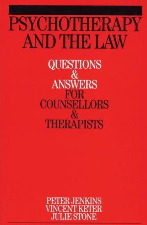 Psychotherapy and the Law: Questions and Answers for Counsellors and Therapists (1861564198) cover image