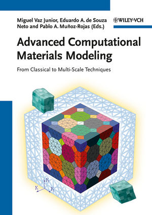 Advanced Computational Materials Modeling: From Classical to Multi-Scale Techniques (3527324798) cover image