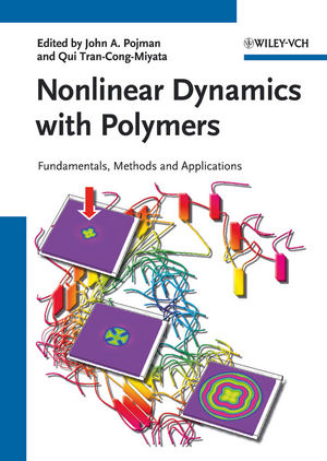 Nonlinear Dynamics with Polymers: Fundamentals, Methods and Applications (3527325298) cover image