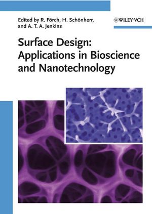 Surface Design: Applications in Bioscience and Nanotechnology (3527407898) cover image