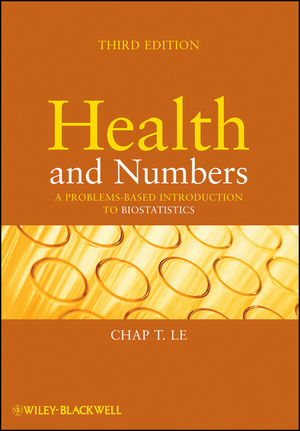 Health and Numbers: A Problems-Based Introduction to Biostatistics, 3rd Edition (0470185899) cover image
