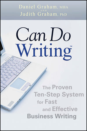 Can Do Writing: The Proven Ten-Step System for Fast and Effective Business Writing (0470449799) cover image
