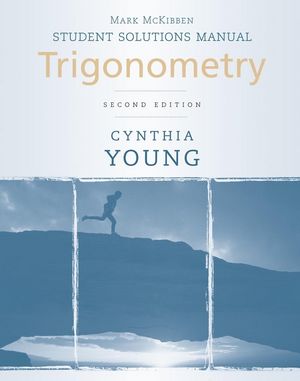 Trigonometry, Student Solutions Manual , 2nd Edition (0470604999) cover image