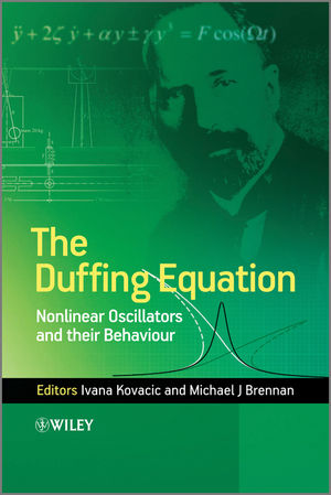 The Duffing Equation: Nonlinear Oscillators and their Behaviour (0470715499) cover image