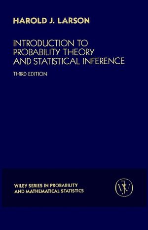 Introduction to Probability Theory and Statistical Inference, 3rd Edition (0471059099) cover image