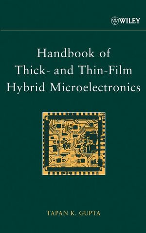 Handbook of Thick- and Thin-Film Hybrid Microelectronics (0471272299) cover image