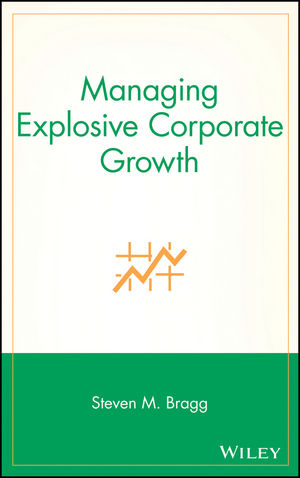 Managing Explosive Corporate Growth (0471296899) cover image