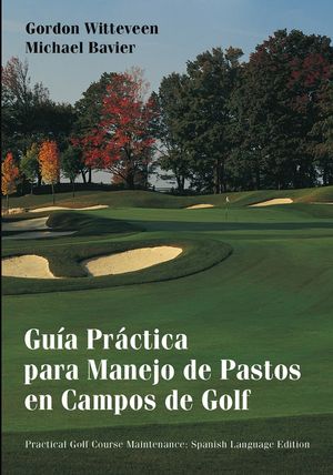 Gua Prctica para Manejo de Pastos en Campos de Golf (0471432199) cover image