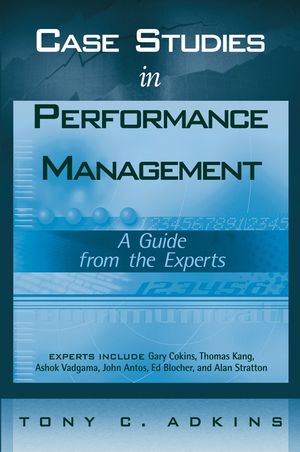 Case Studies in Performance Management: A Guide from the Experts (0471776599) cover image