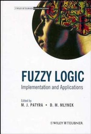 Fuzzy Logic: Implementation and Applications (0471950599) cover image