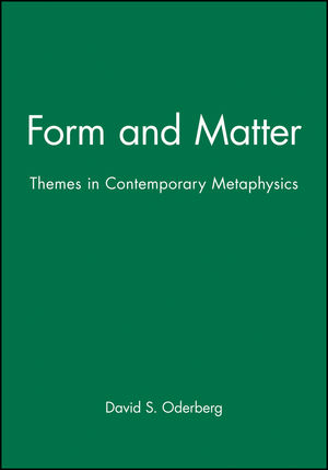 Form and Matter: Themes in Contemporary Metaphysics (0631213899) cover image