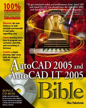 AutoCAD 2005 and AutoCAD LT 2005 Bible (0764569899) cover image