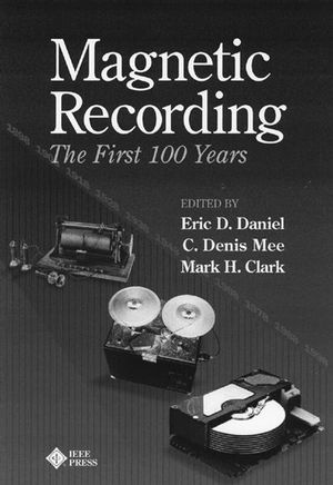 Magnetic Recording: The First 100 Years (0780347099) cover image