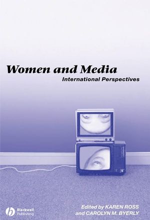 Women and Media: International Perspectives (1405116099) cover image