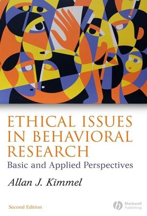 Ethical Issues in Behavioral Research: Basic and Applied Perspectives, 2nd Edition (1405134399) cover image