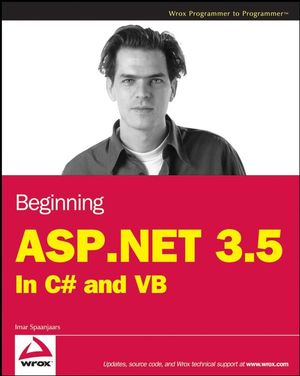 Beginning ASP.NET 3.5: In C# and VB (047018759X) cover image