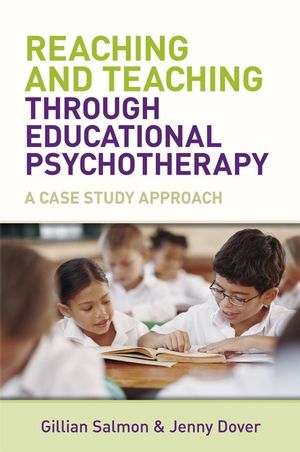 Reaching and Teaching Through Educational Psychotherapy: A Case Study Approach (047051759X) cover image