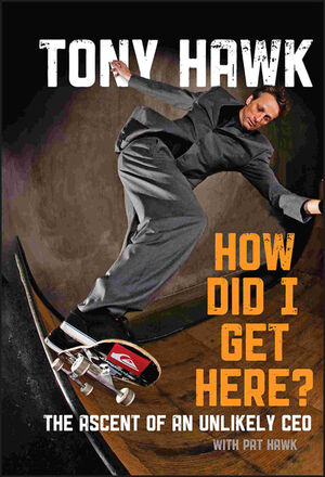 How Did I Get Here?: The Ascent of an Unlikely CEO (047063149X) cover image