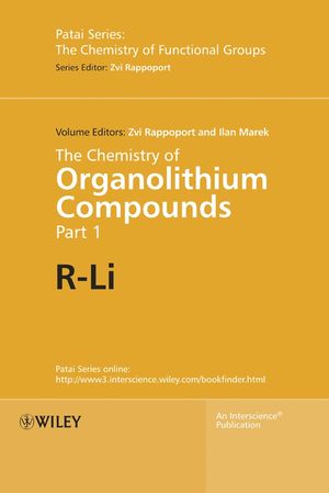 The Chemistry of Organolithium Compounds, 2 Volume Set (047084339X) cover image