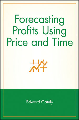 Forecasting Profits Using Price and Time (047115539X) cover image