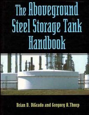 The Aboveground Steel Storage Tank Handbook (047128629X) cover image