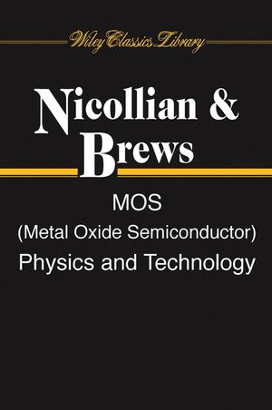 MOS (Metal Oxide Semiconductor) Physics and Technology (047143079X) cover image
