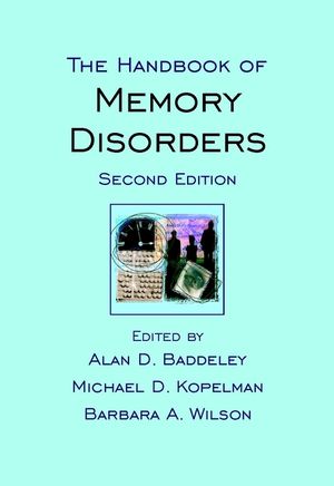 The Handbook of Memory Disorders, 2nd Edition (047149819X) cover image