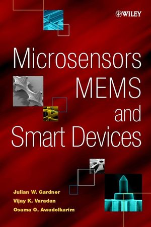 Microsensors, MEMS, and Smart Devices (047186109X) cover image