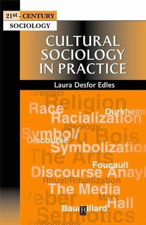Cultural Sociology in Practice (063121089X) cover image