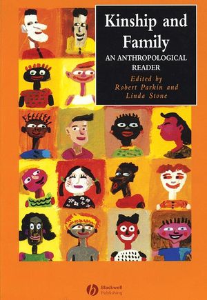 Kinship and Family: An Anthropological Reader (063122999X) cover image
