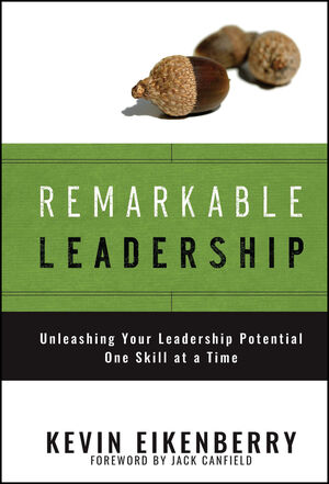 Remarkable Leadership: Unleashing Your Leadership Potential One Skill at a Time (078799619X) cover image