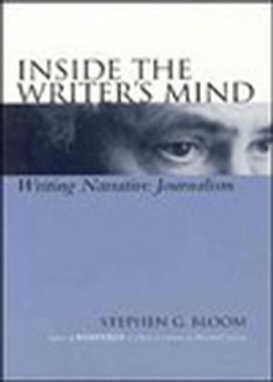 Inside the Writer's Mind: Writing Narrative Journalism (081381779X) cover image