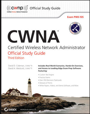 CWNA: Certified Wireless Network Administrator Official Study Guide: Exam PW0-105, 3rd Edition (111812779X) cover image