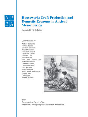 Housework: Craft Production and Domestic Economy in Ancient Mesoamerica (144433669X) cover image