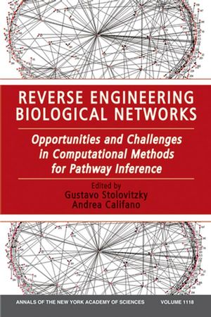 Reverse Engineering Biological Networks: Opportunities and Challenges in Computational Methods for Pathway Inference, Volume 1118 (157331689X) cover image