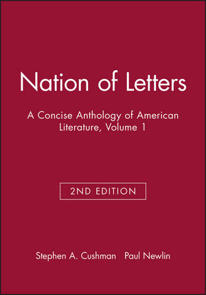 Nation of Letters: A Concise Anthology of American Literature, Volume 1, 2nd Edition (193338509X) cover image