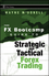 The FX Bootcamp Guide to Strategic and Tactical Forex Trading (0470187700) cover image