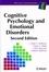 Cognitive Psychology and Emotional Disorders, 2nd Edition (0471944300) cover image