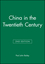 China in the Twentieth Century, 2nd Edition (0631230300) cover image