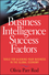 Business Intelligence Success Factors: Tools for Aligning Your Business in the Global Economy (0470392401) cover image