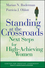 Standing at the Crossroads: Next Steps for High Achieving Women (0787955701) cover image