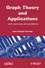 Graphs Theory and Applications: With Exercises and Problems (1848210701) cover image