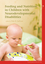 Feeding and Nutrition in Children with Neurodevelopmental Disability (1898683603) cover image